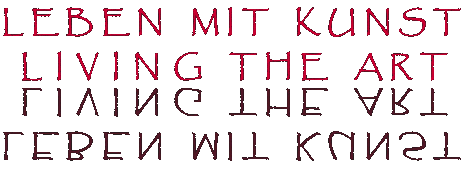 Leben mit Kunst – Living the Art
